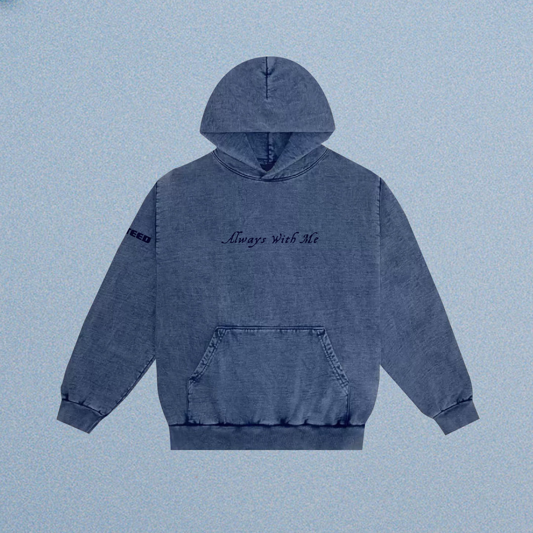 Always With Me Hoodie