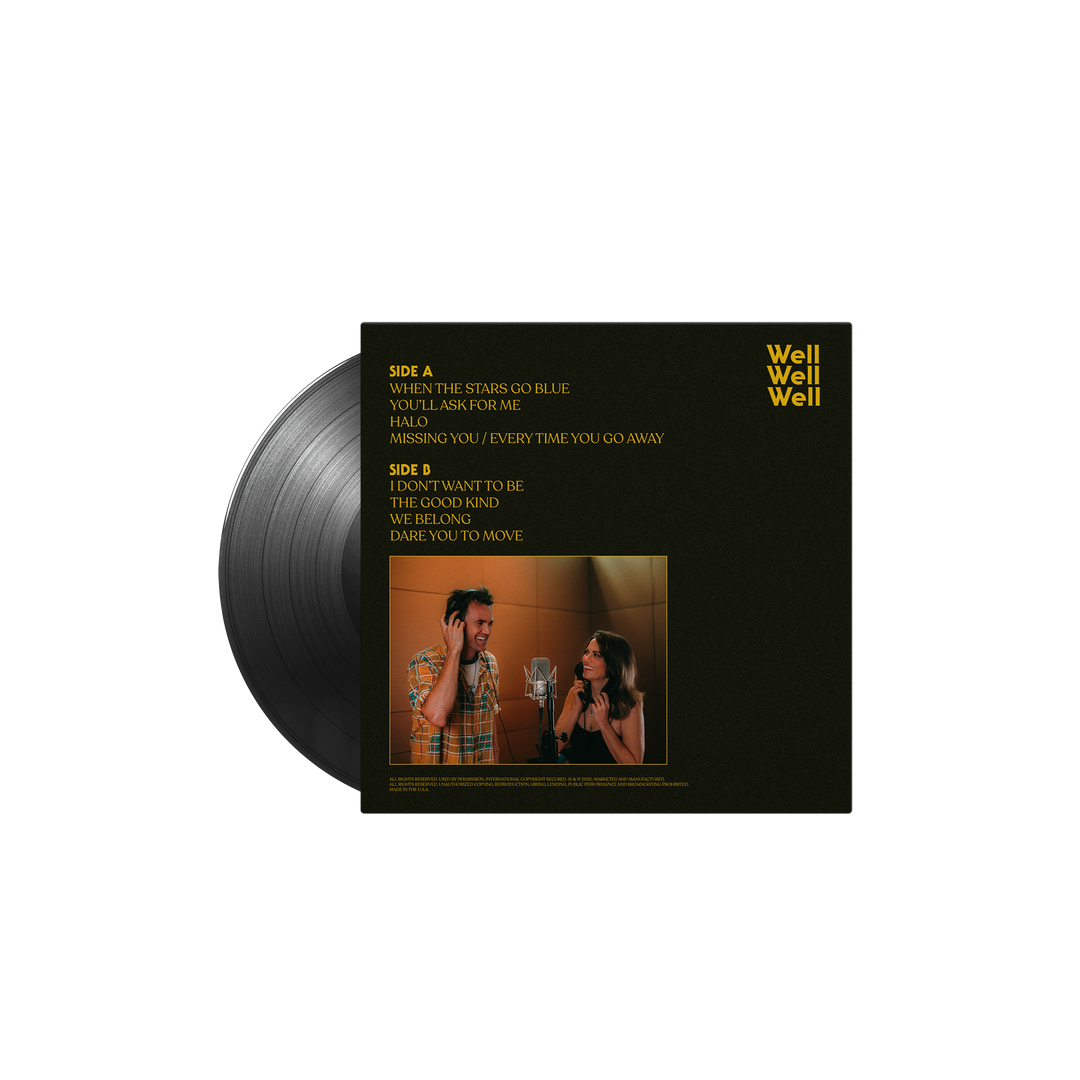 Well, Well, Well Vinyl