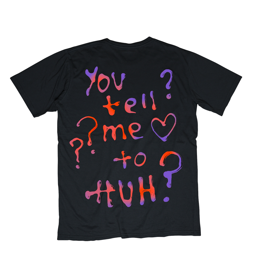 Emei - You Tell Me To Huh? Tee