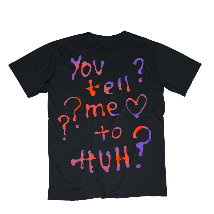 Emei - You Tell Me To Huh? Tee