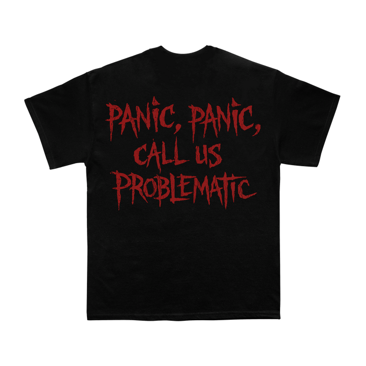 Panic Panic Problematic Tee