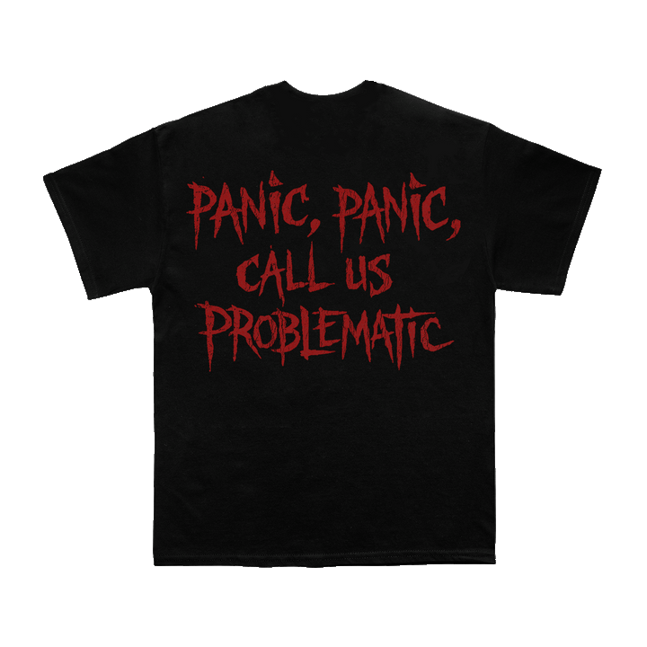 Panic Panic Problematic Tee